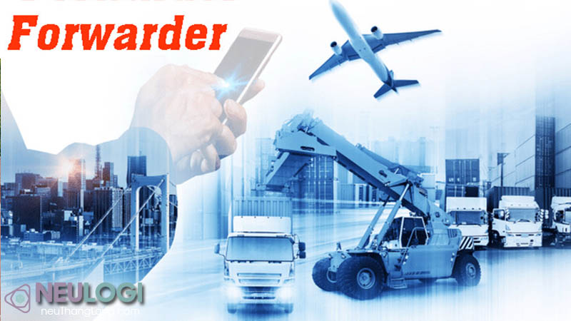 Tìm hiểu về các công ty forwarder 