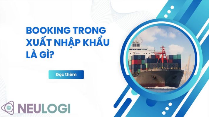 vai trò của booking trong vận tải hàng hóa đường biển